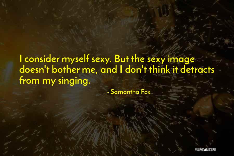 Schroten Gruitrode Quotes By Samantha Fox Schroten Gruitrode Quotes By Samantha Fox