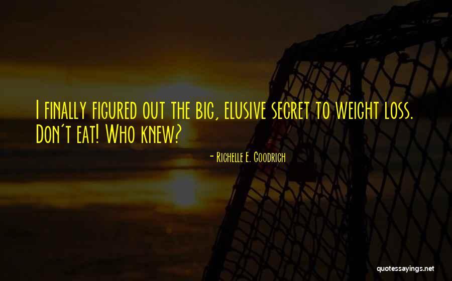 Schrute Scott Quotes By Richelle E. Goodrich Schrute Scott Quotes By Richelle E. Goodrich