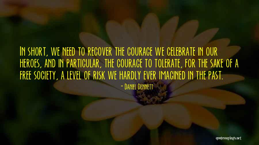 Schryver Medical Copia Quotes By Daniel Dennett Schryver Medical Copia Quotes By Daniel Dennett