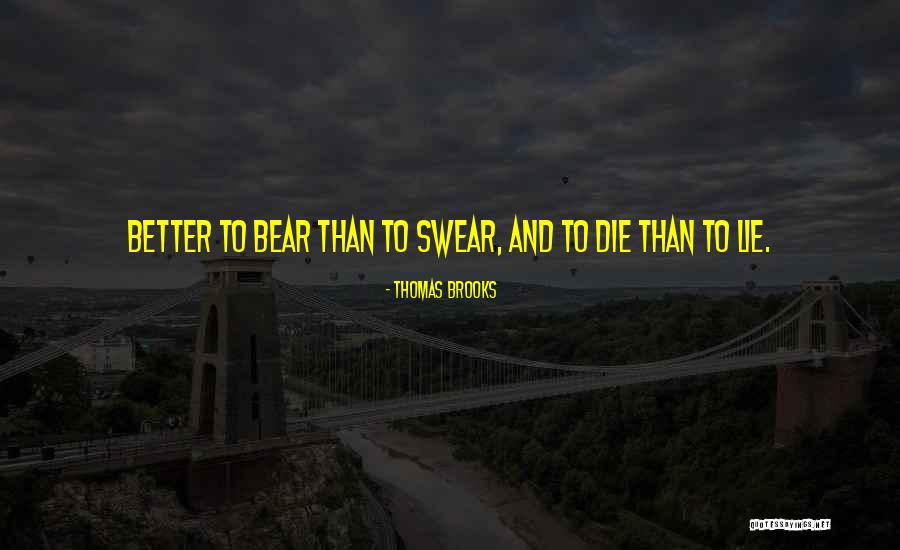 Schryver Online Quotes By Thomas Brooks Schryver Online Quotes By Thomas Brooks
