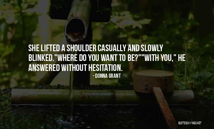 Schuback Search Quotes By Donna Grant Schuback Search Quotes By Donna Grant