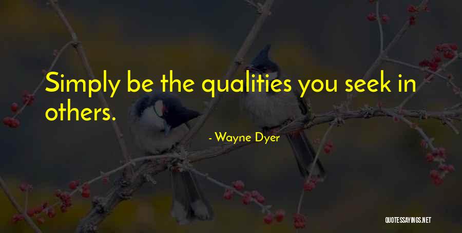 Schuback Search Quotes By Wayne Dyer