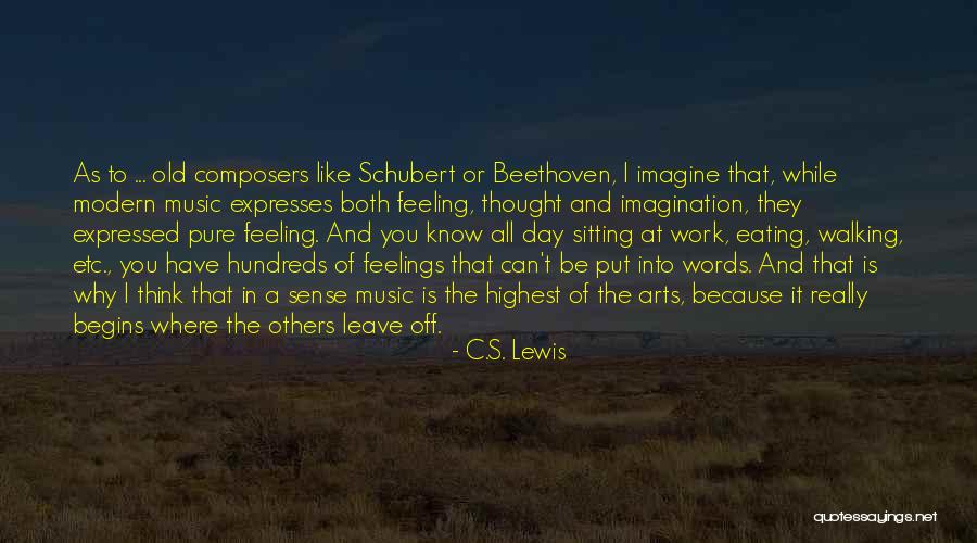 Schubert Quotes By C.S. Lewis