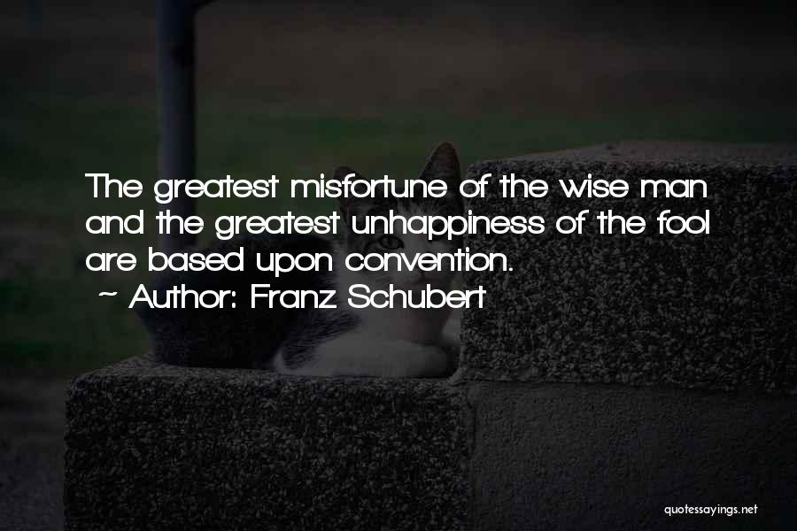 Schubert Quotes By Franz Schubert