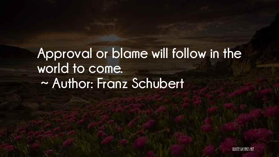 Schubert Quotes By Franz Schubert