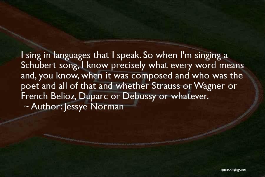 Schubert Quotes By Jessye Norman