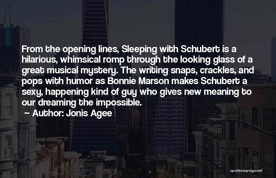 Schubert Quotes By Jonis Agee