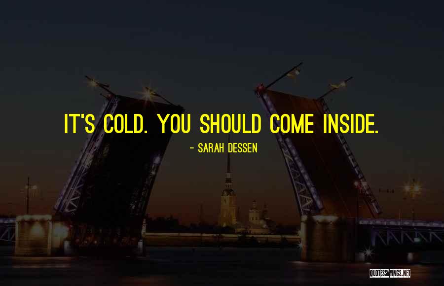 Schuchart Corp Quotes By Sarah Dessen Schuchart Corp Quotes By Sarah Dessen