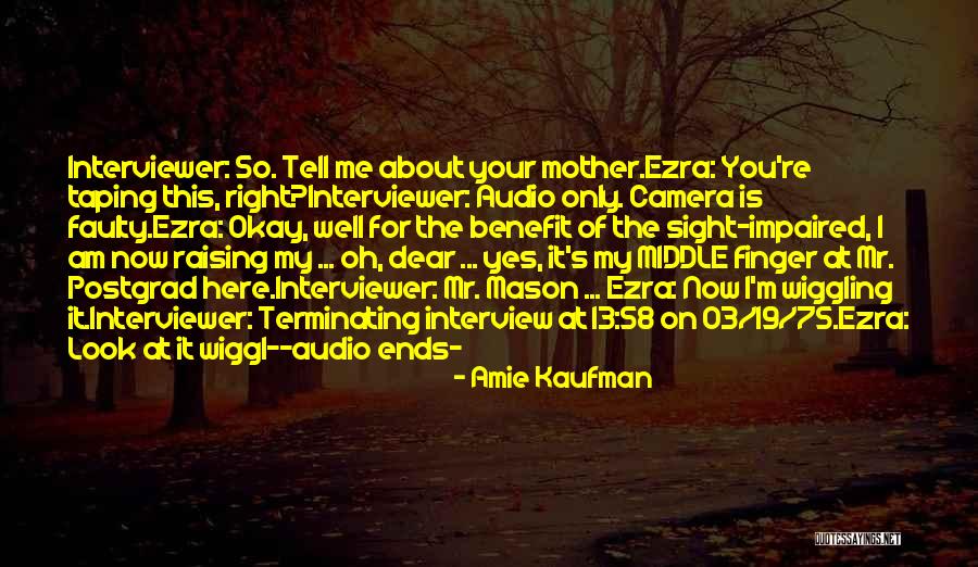 Schuchart Seattle Quotes By Amie Kaufman Schuchart Seattle Quotes By Amie Kaufman