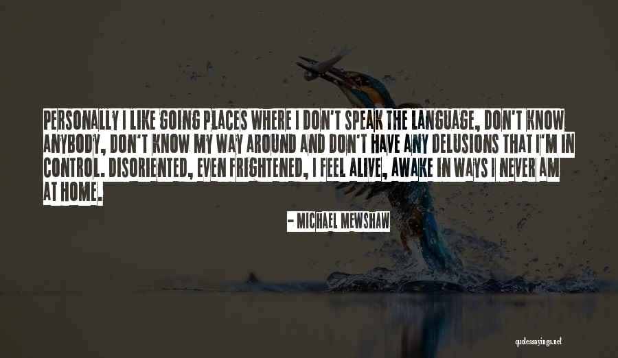Schuchart Seattle Quotes By Michael Mewshaw Schuchart Seattle Quotes By Michael Mewshaw