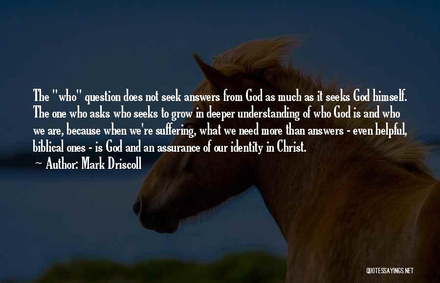 Schuchert Funeral Home Quotes By Mark Driscoll