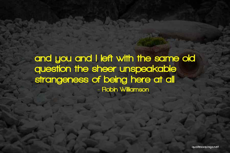 Schuchter Farm Quotes By Robin Williamson Schuchter Farm Quotes By Robin Williamson