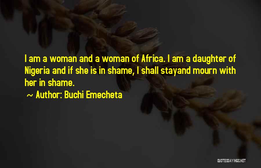 Schuckman Ranch Quotes By Buchi Emecheta