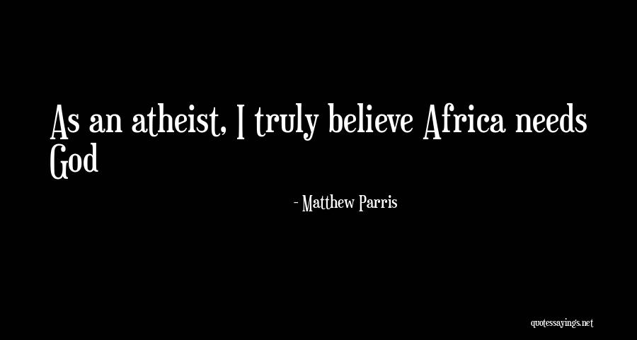 Schuemann Glock Quotes By Matthew Parris