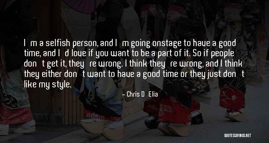 Schuenke Law Quotes By Chris D'Elia Schuenke Law Quotes By Chris D'Elia