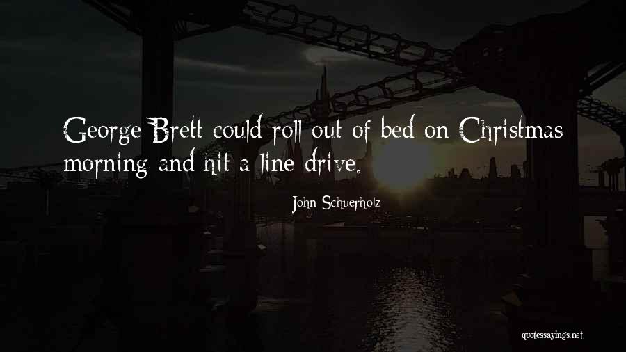 Schuerholz Quotes By John Schuerholz Schuerholz Quotes By John Schuerholz