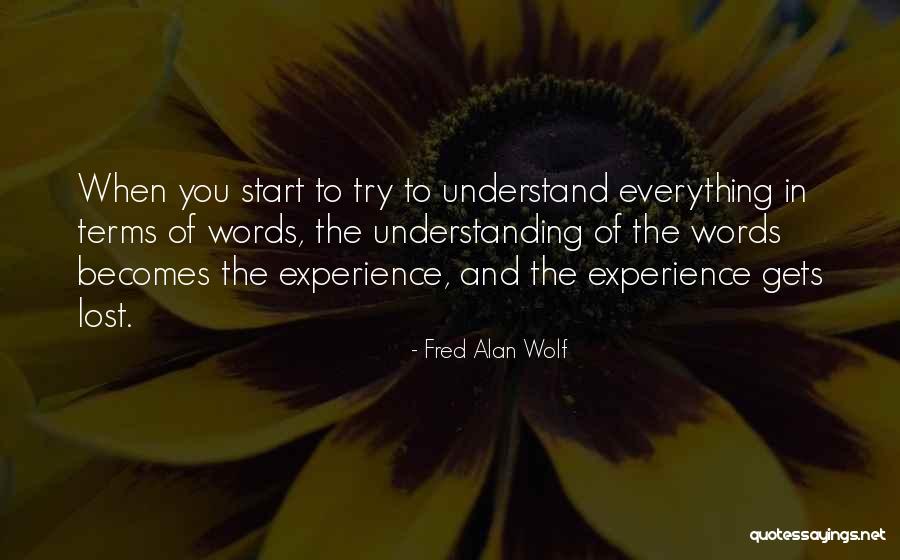 Schuerman Quotes By Fred Alan Wolf Schuerman Quotes By Fred Alan Wolf