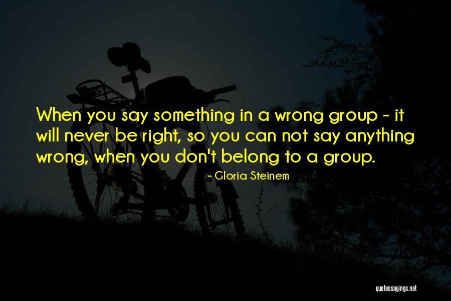 Schuerman Quotes By Gloria Steinem Schuerman Quotes By Gloria Steinem