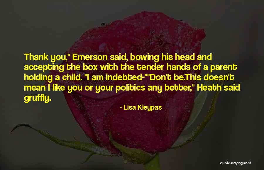 Schuerman Quotes By Lisa Kleypas Schuerman Quotes By Lisa Kleypas