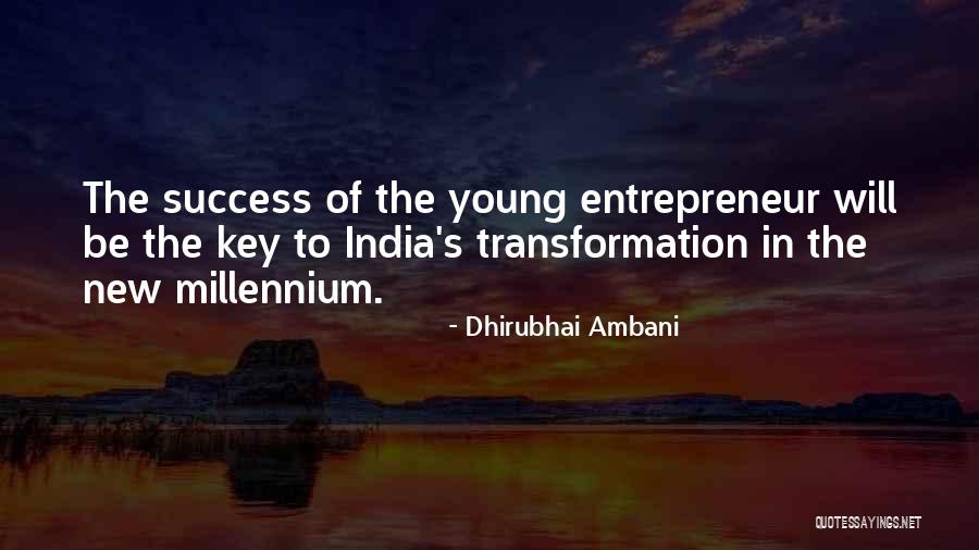 Schuermann Enterprises Quotes By Dhirubhai Ambani Schuermann Enterprises Quotes By Dhirubhai Ambani