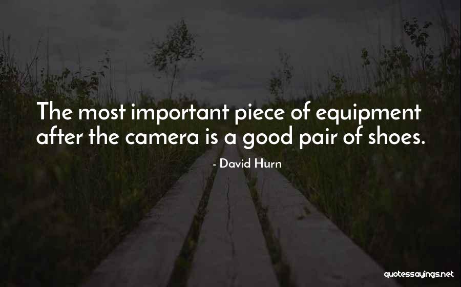 Schuermann Heights Quotes By David Hurn Schuermann Heights Quotes By David Hurn
