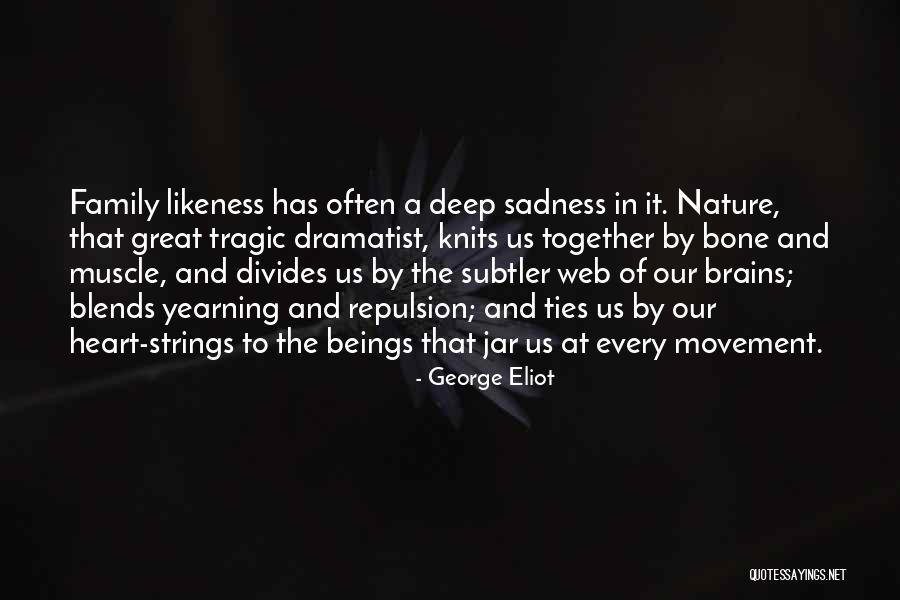 Schuessler Brothers Quotes By George Eliot Schuessler Brothers Quotes By George Eliot