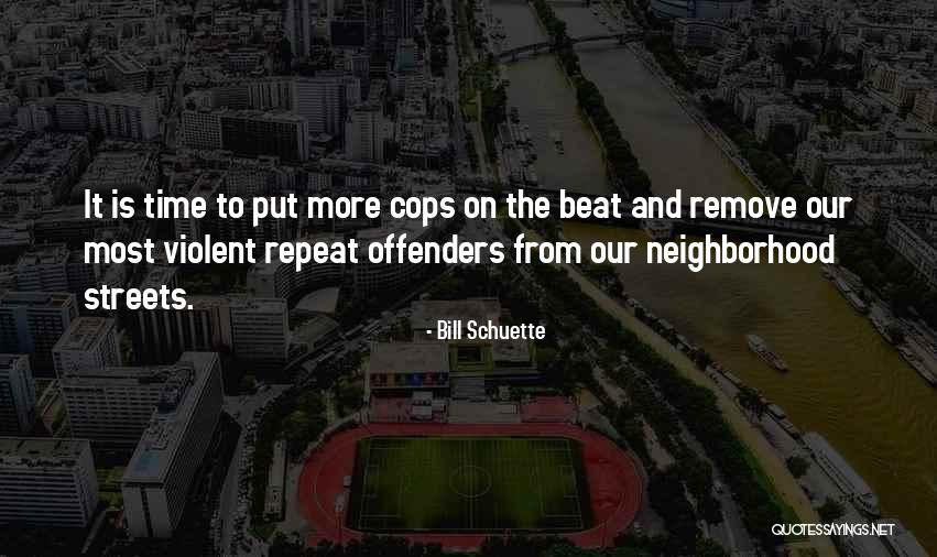 Schuette Quotes By Bill Schuette Schuette Quotes By Bill Schuette