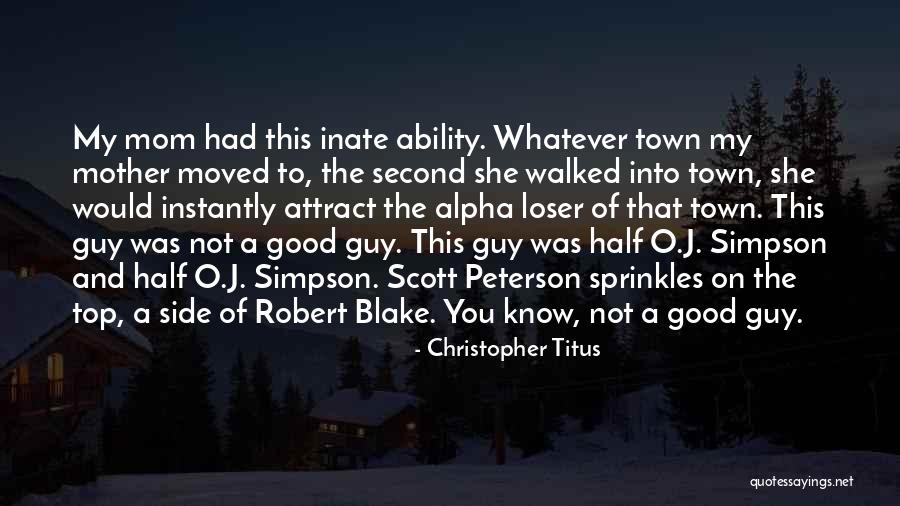 Schuhe Quotes By Christopher Titus Schuhe Quotes By Christopher Titus