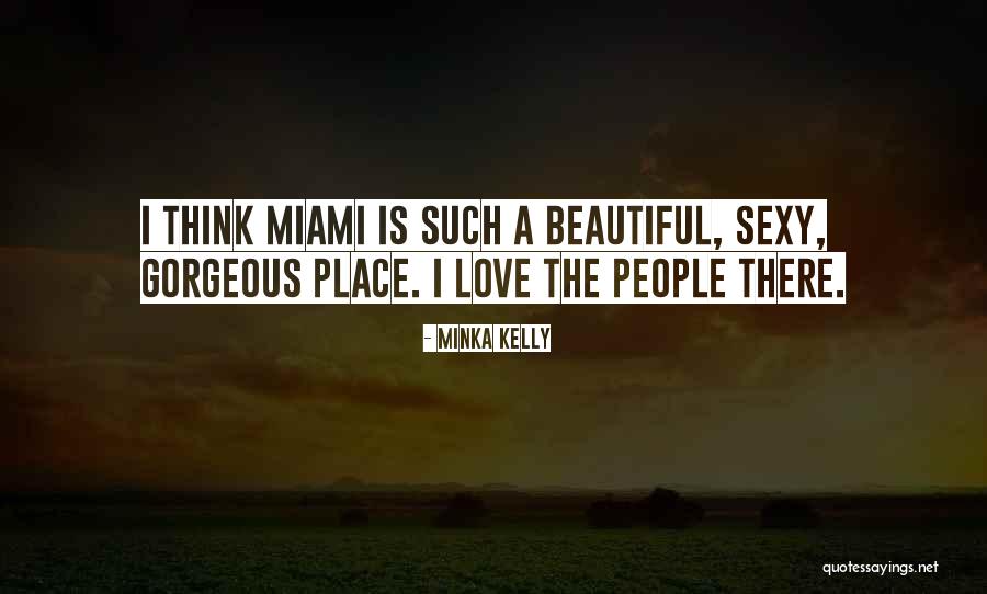 Schuhmann Lebkuchen Quotes By Minka Kelly Schuhmann Lebkuchen Quotes By Minka Kelly