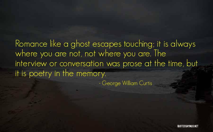 Schuiling Cave Quotes By George William Curtis Schuiling Cave Quotes By George William Curtis