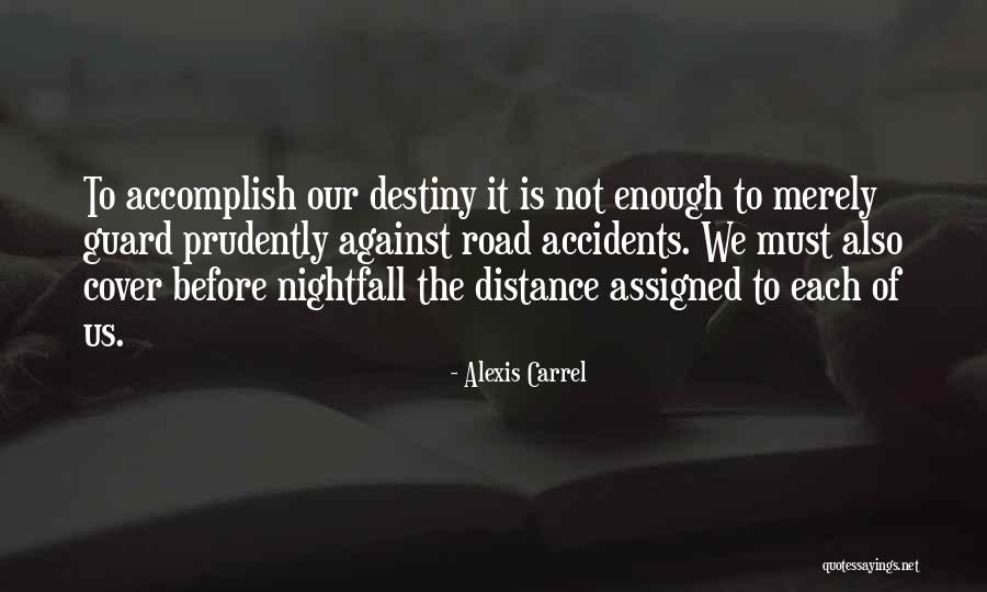 Schuknecht Family History Quotes By Alexis Carrel Schuknecht Family History Quotes By Alexis Carrel