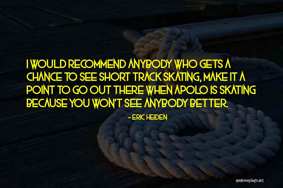 Schuknecht Family History Quotes By Eric Heiden Schuknecht Family History Quotes By Eric Heiden