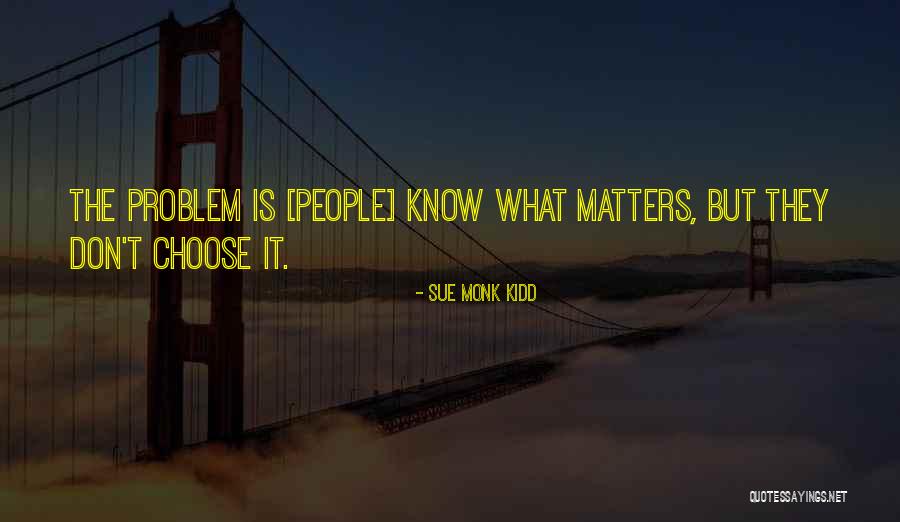 Schulbergers Quotes By Sue Monk Kidd Schulbergers Quotes By Sue Monk Kidd