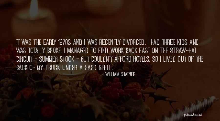 Schulbergers Quotes By William Shatner Schulbergers Quotes By William Shatner