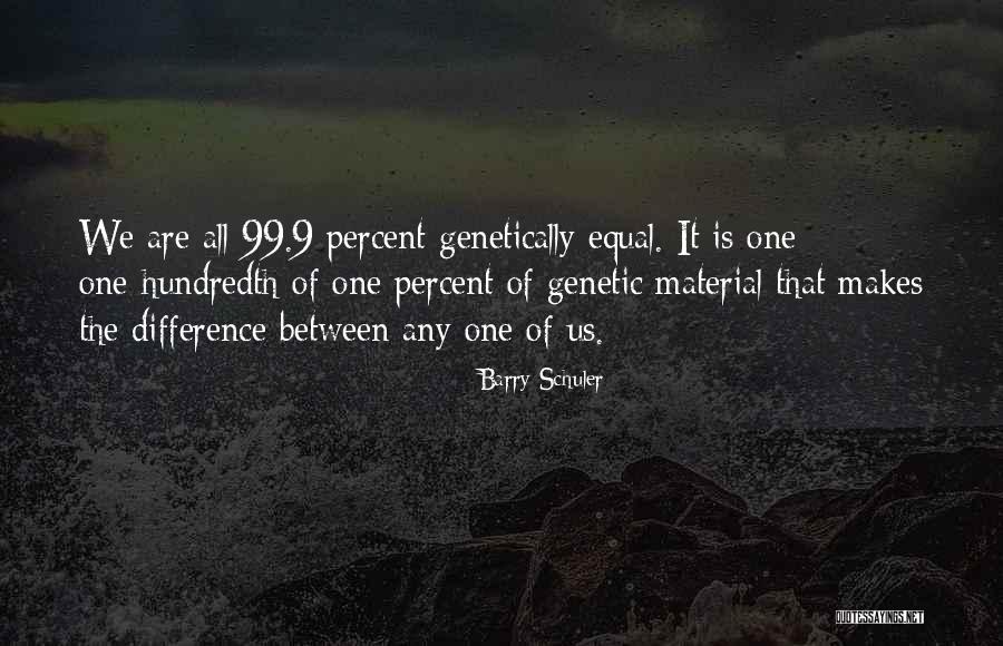 Schuler Quotes By Barry Schuler Schuler Quotes By Barry Schuler