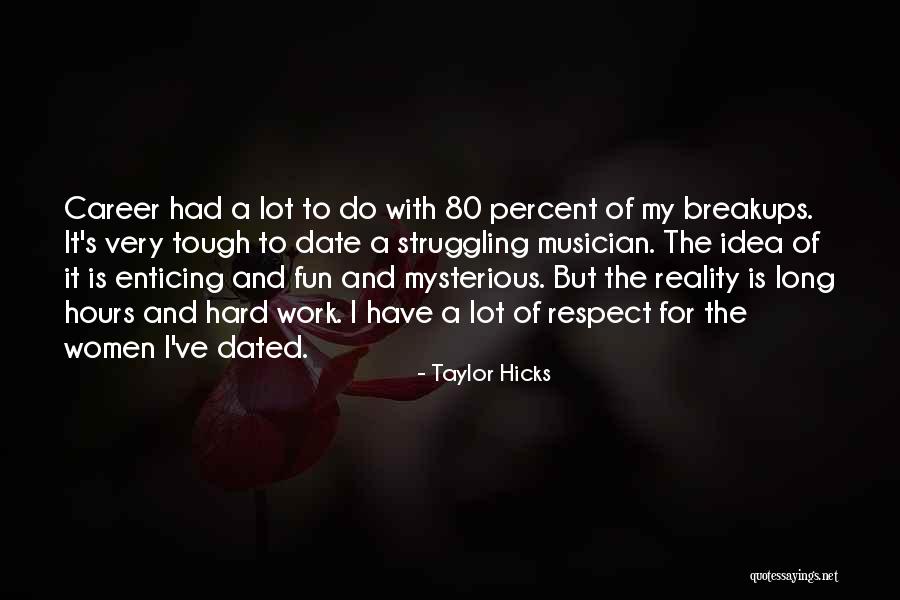 Schulgasser Quotes By Taylor Hicks Schulgasser Quotes By Taylor Hicks
