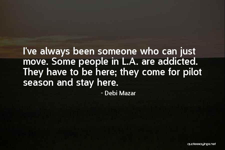 Schulist Tap Quotes By Debi Mazar Schulist Tap Quotes By Debi Mazar