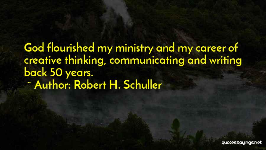 Schuller Quotes By Robert H. Schuller