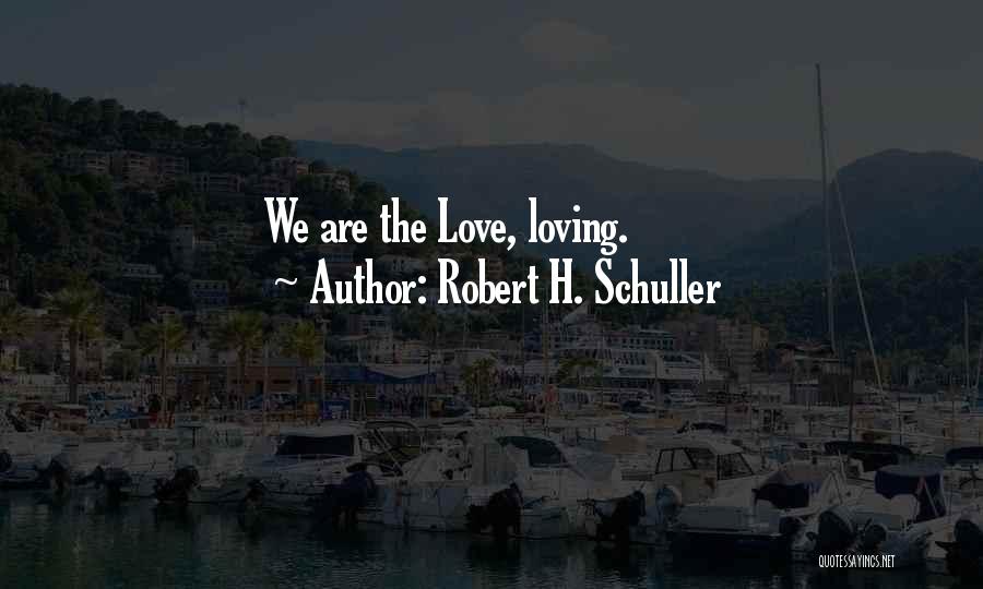 Schuller Quotes By Robert H. Schuller