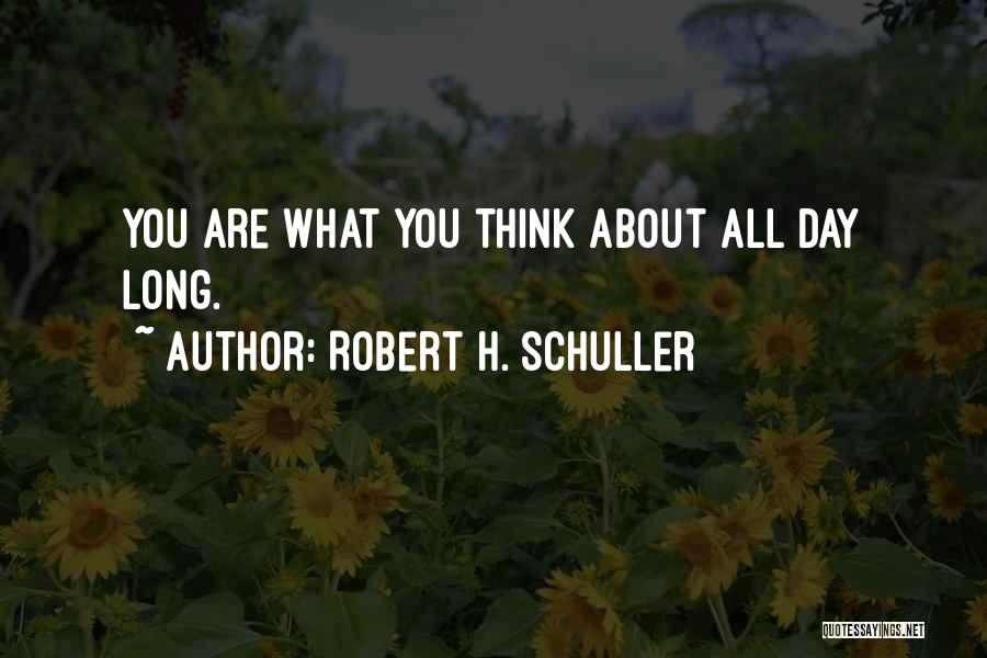 Schuller Robert Quotes By Robert H. Schuller