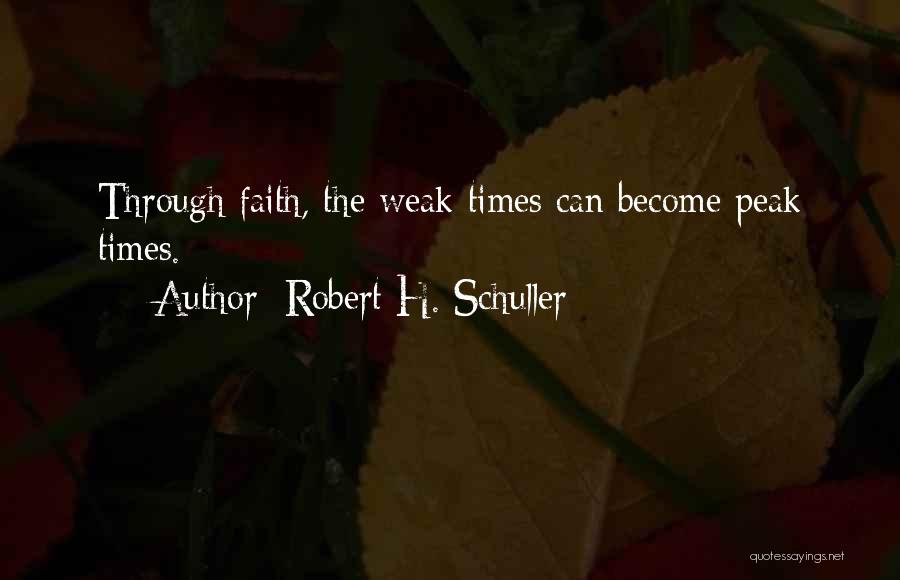 Schuller Robert Quotes By Robert H. Schuller