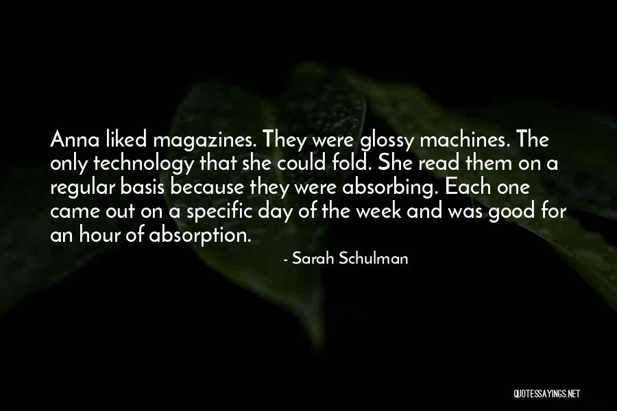 Schulman Quotes By Sarah Schulman Schulman Quotes By Sarah Schulman