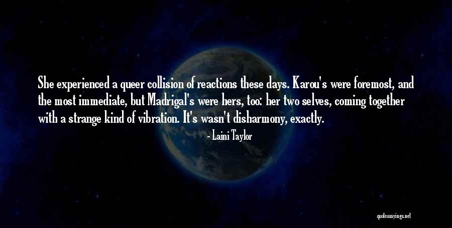 Schultes Quotes By Laini Taylor Schultes Quotes By Laini Taylor