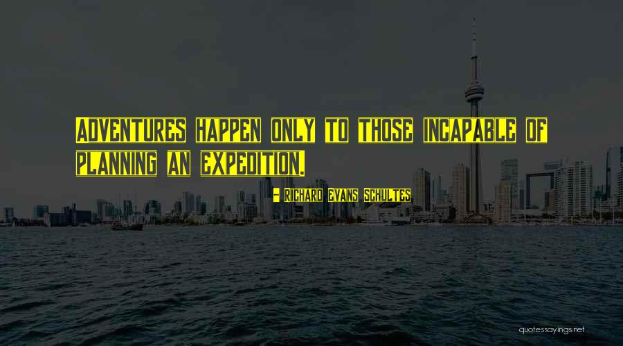 Schultes Quotes By Richard Evans Schultes Schultes Quotes By Richard Evans Schultes