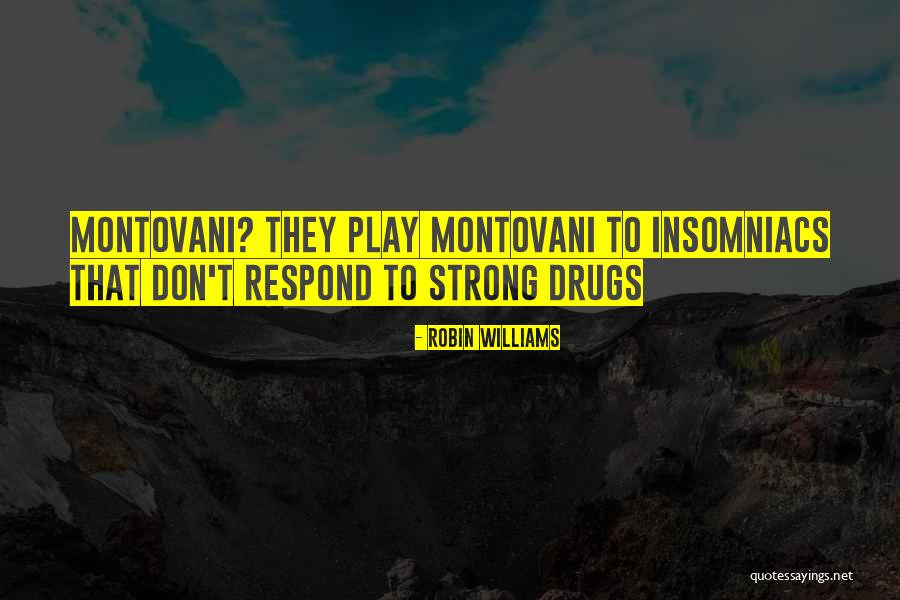 Schultes Quotes By Robin Williams Schultes Quotes By Robin Williams