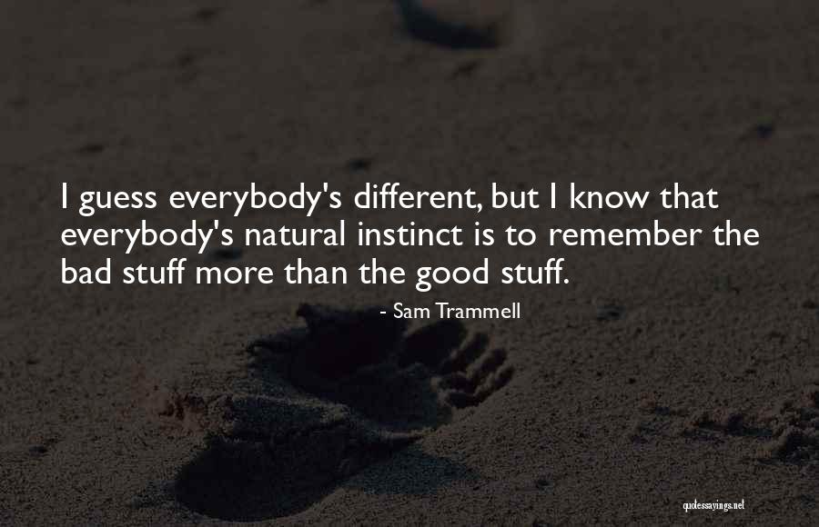 Schultes Quotes By Sam Trammell Schultes Quotes By Sam Trammell