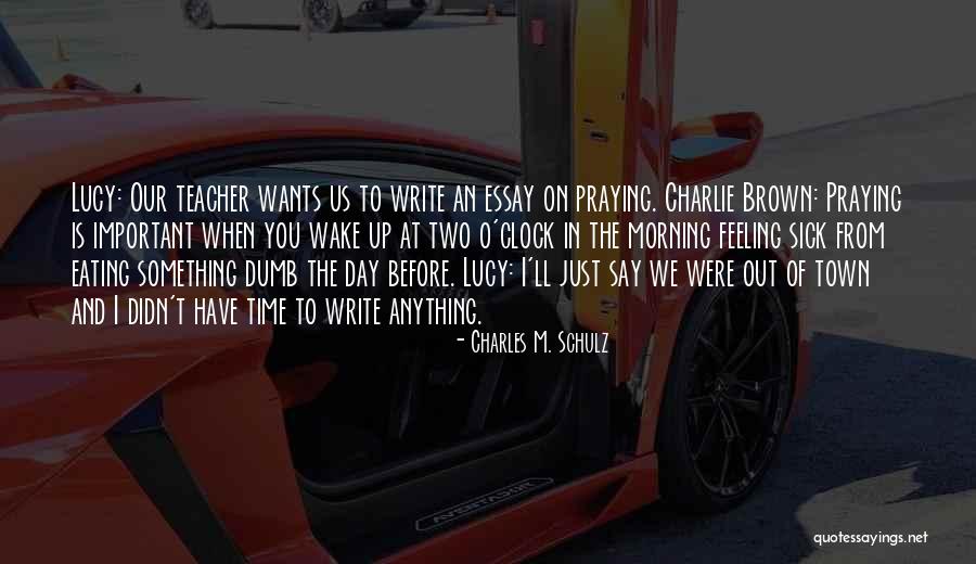 Schulz Charles Quotes By Charles M. Schulz Schulz Charles Quotes By Charles M. Schulz