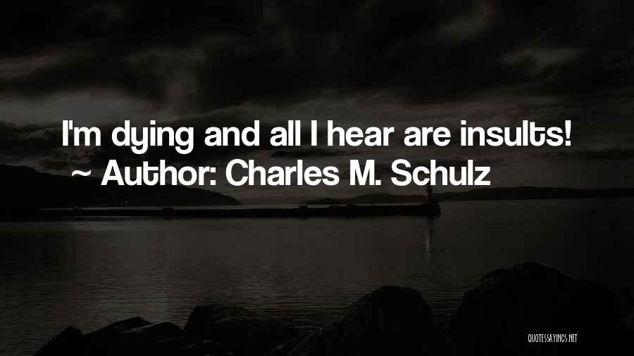 Schulz Charles Quotes By Charles M. Schulz