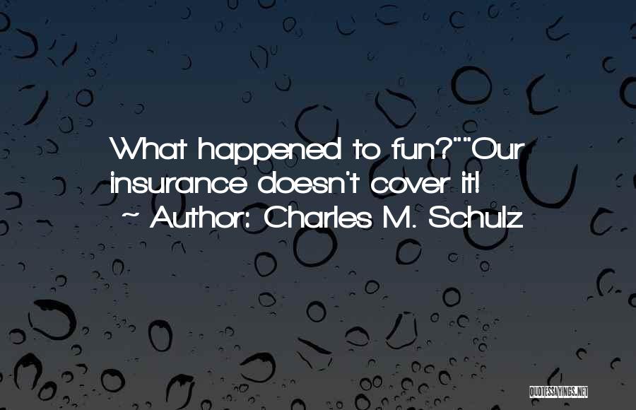 Schulz Charles Quotes By Charles M. Schulz