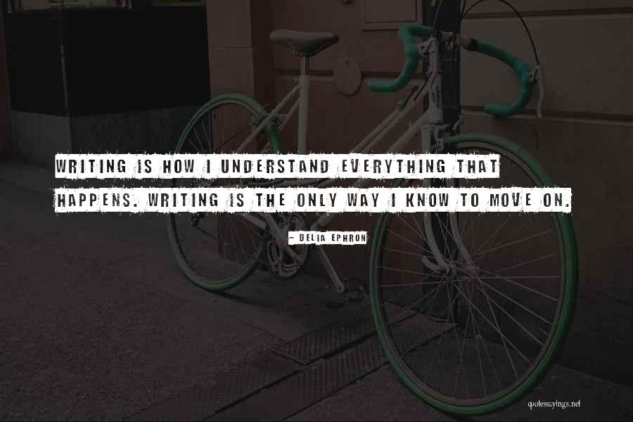 Schumers Disease Quotes By Delia Ephron Schumers Disease Quotes By Delia Ephron